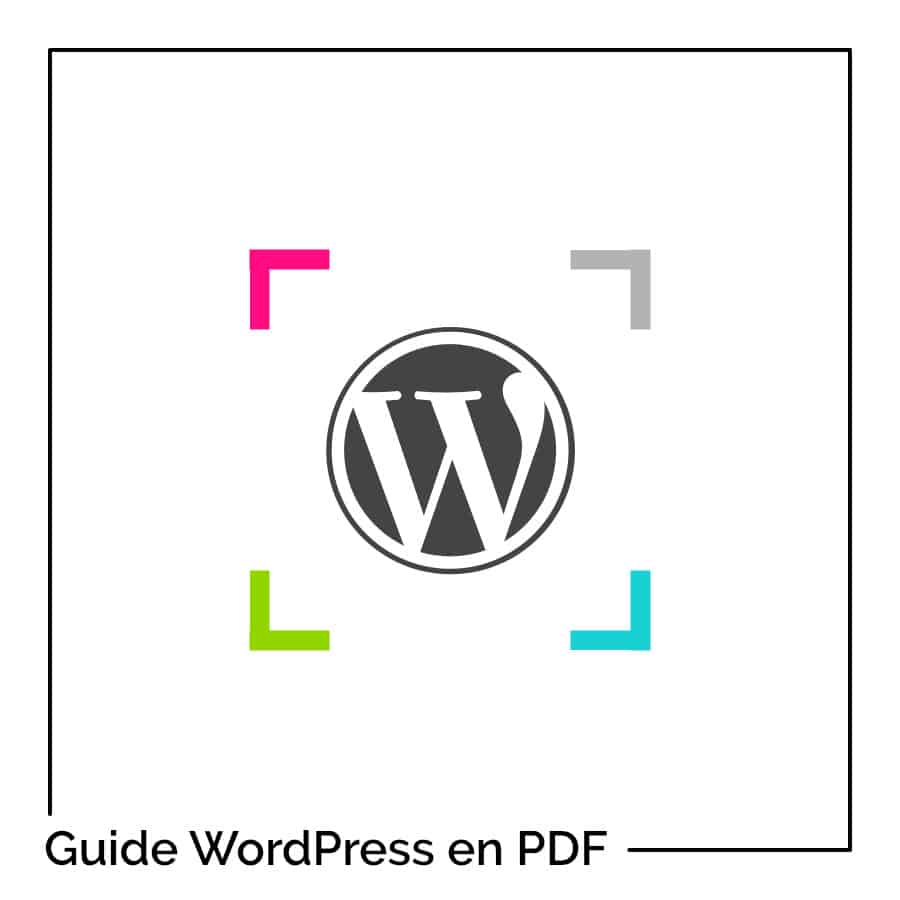 Guide PDF pour créer un site web avec WordPress de A à Z