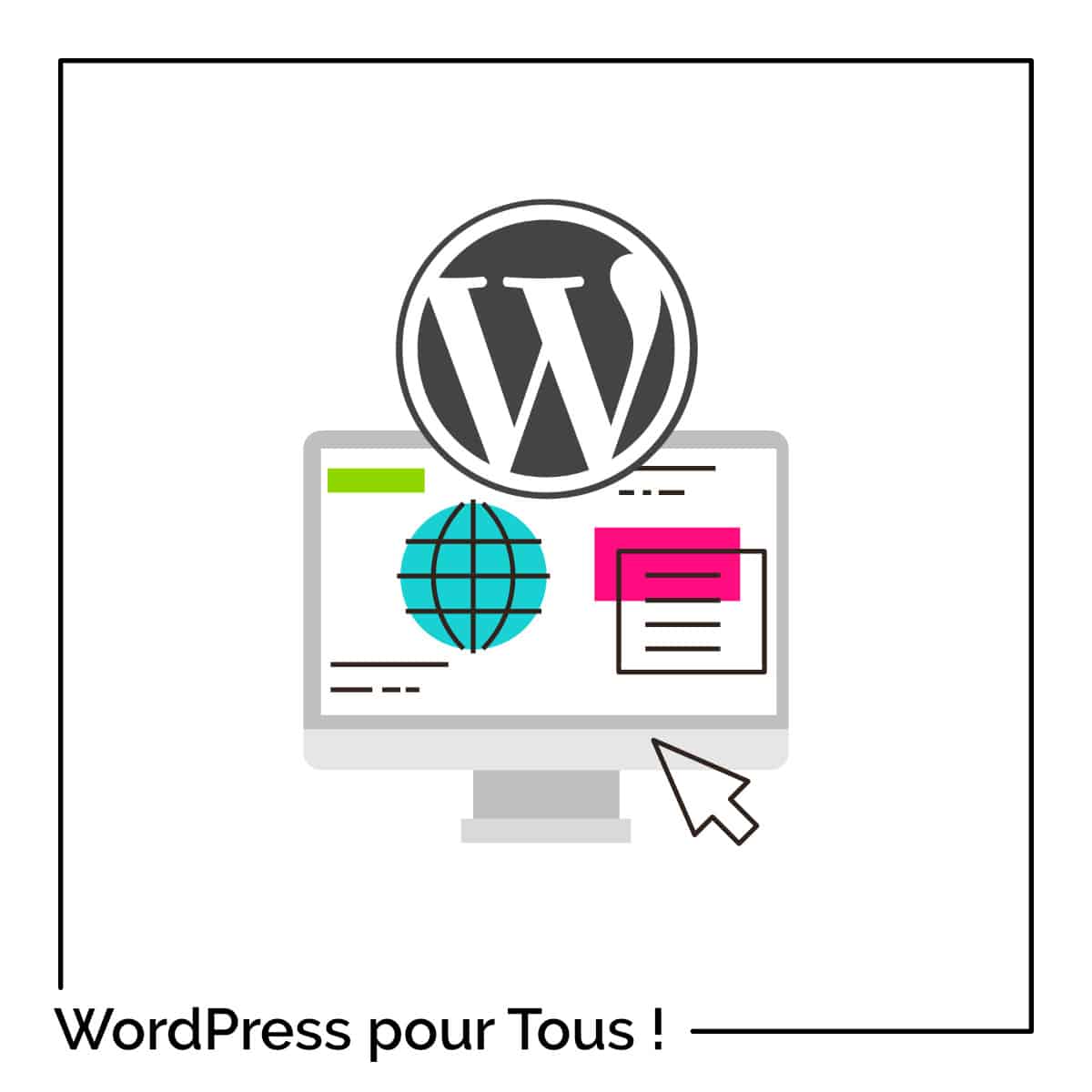Site WordPress pour tous !
