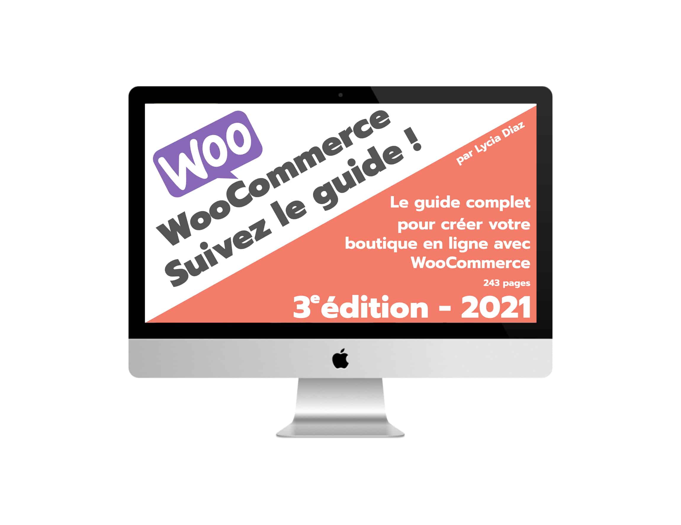 Guide WooCommerce édition 2021