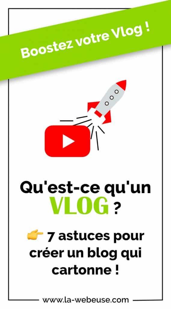 Qu'est-ce qu'un Vlog ?