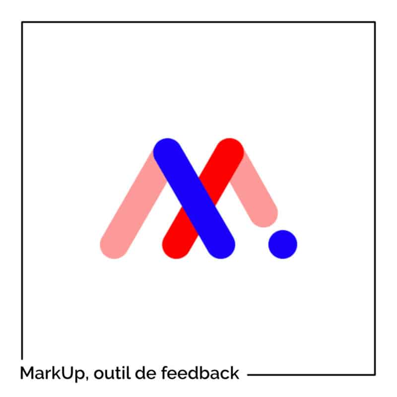 MarkUp, l’outil ultime de feedback en temps réel pour vos projets digitaux