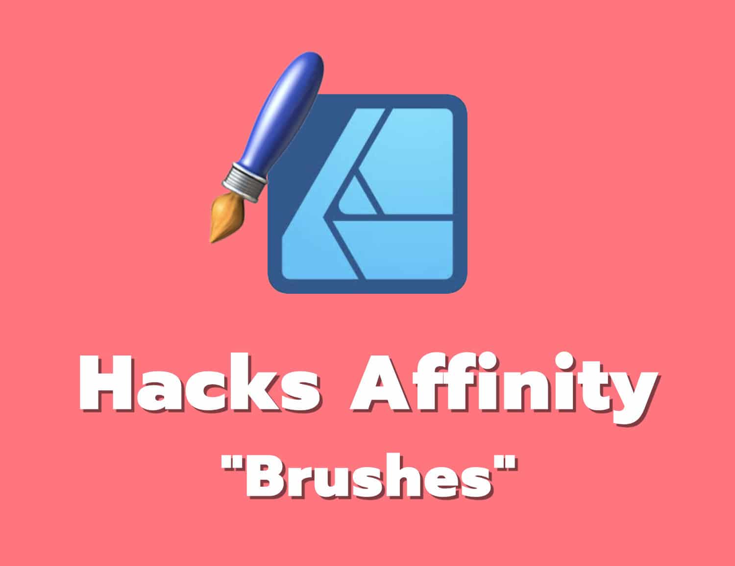 hack brushes